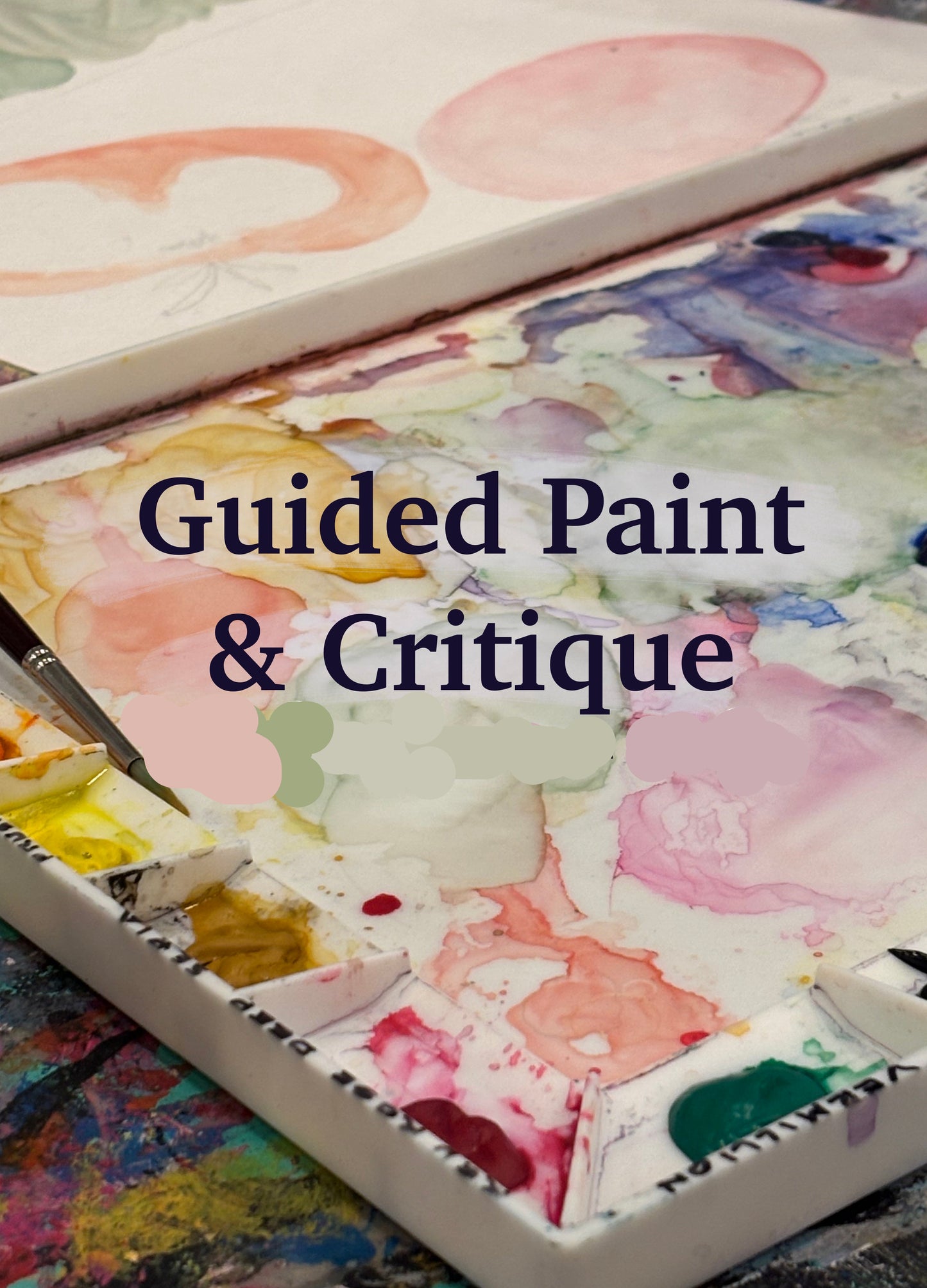 Guided Paint & Critique (Open Studio Time!)