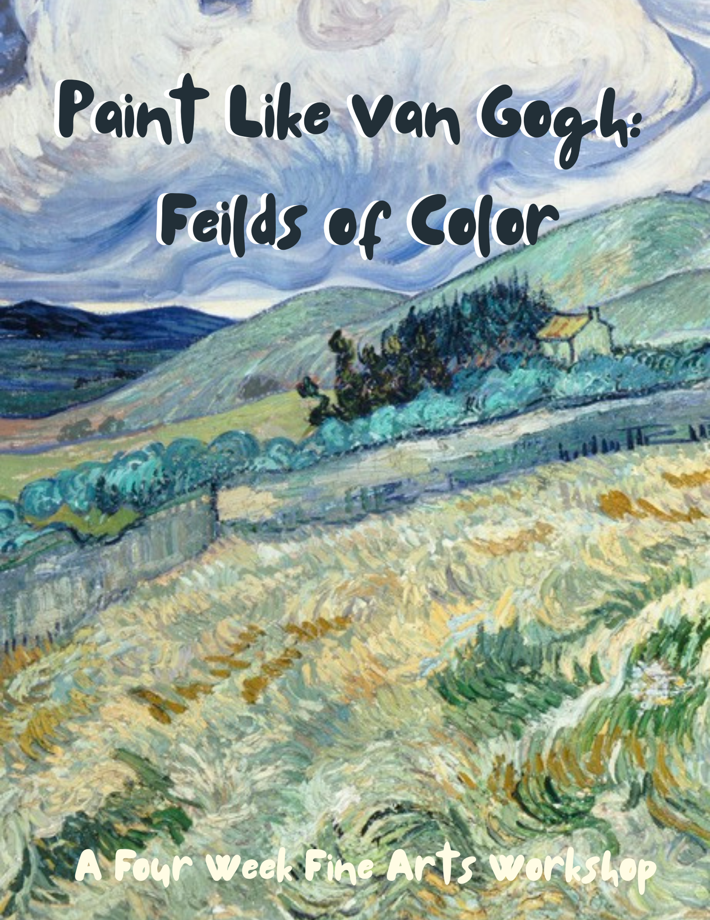 Paint Like Van Gogh: Fields of Color