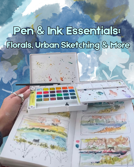 Pen & Ink Essentials: Florals, Urban Sketching & More!( 4-week Beginner Workshop)