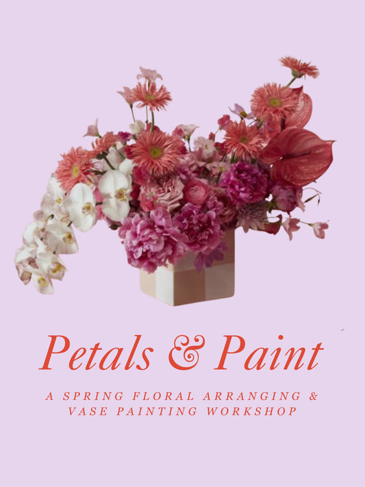 Petals & Paint: A Spring Floral Arranging & Vase Painting Workshop at Sun & Soil