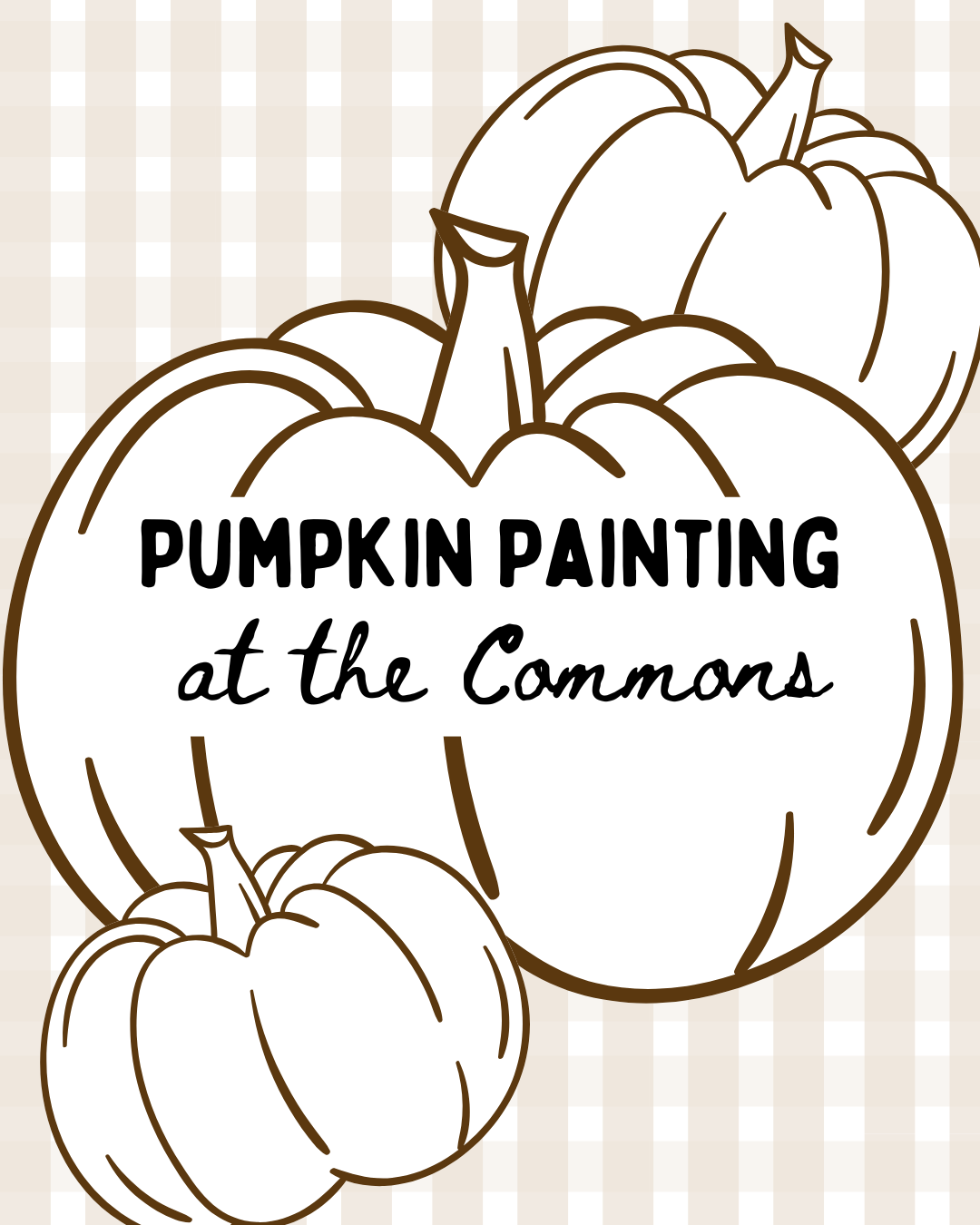 Pumpkin Painting at the Commons!